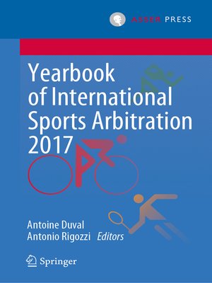 cover image of Yearbook of International Sports Arbitration 2017